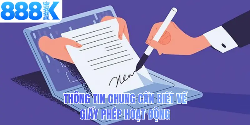 Thông tin chung cần biết về giấy phép hoạt động